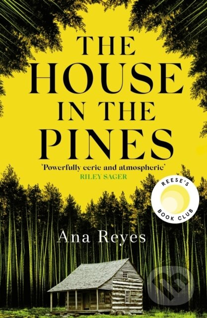 The House in the Pines - Ana Reyes - kniha z kategorie Thrillery
