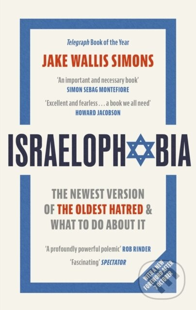 Israelophobia (The Newest Version of the Oldest Hatred and What To Do About It) - kniha z kategorie Humanitní a společenské vědy