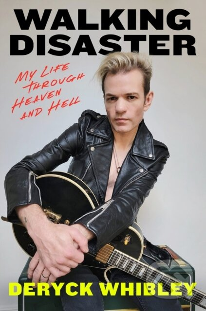 Walking Disaster (My Life Through Heaven and Hell)
