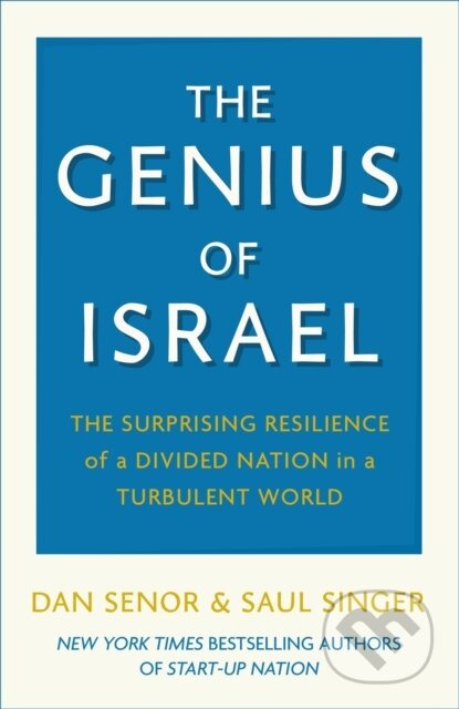 The Genius of Israel - Dan Senor, Saul Singer - kniha z kategorie Humanitní a společenské vědy