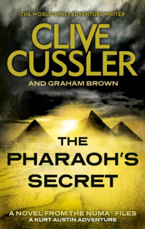Little, Brown Book Group Pharaoh's Secret - Cussler, Clive a Brown, Graham