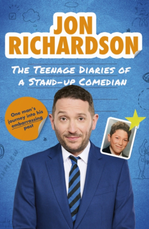 Little, Brown Teenage Diaries of a Stand-Up Comedian - Richardson, Jon