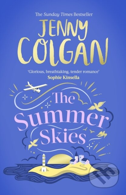 The Summer Skies (Escape to the Scottish Isles with the brand-new novel by the Sunday Times bestselling author)