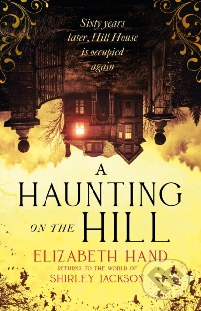 A Haunting on the Hill (Return to Shirley Jackson's classic ghost story for Halloween) - kniha z kategorie Horory