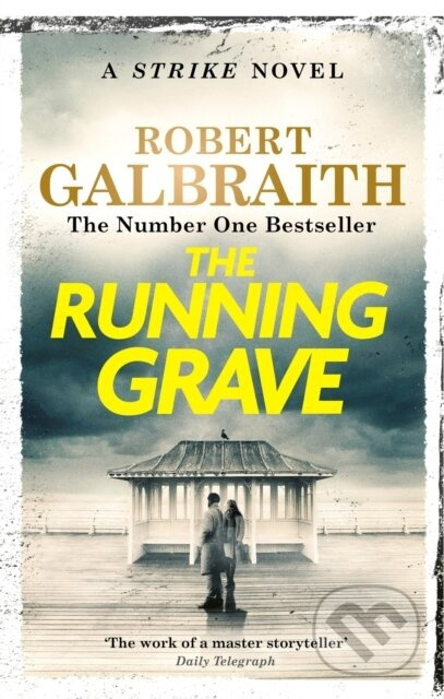 Running Grave, Cormoran Strike Book 7 Little, Brown Book Group