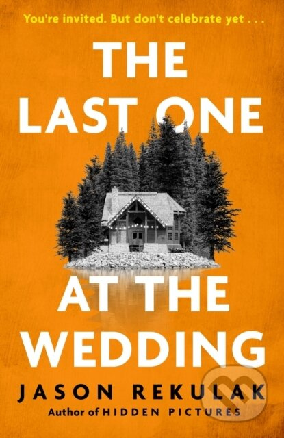 The Last One at the Wedding (A gripping thriller with a big heart and big surprises) - kniha z kategorie Detektivky, thrillery a horory
