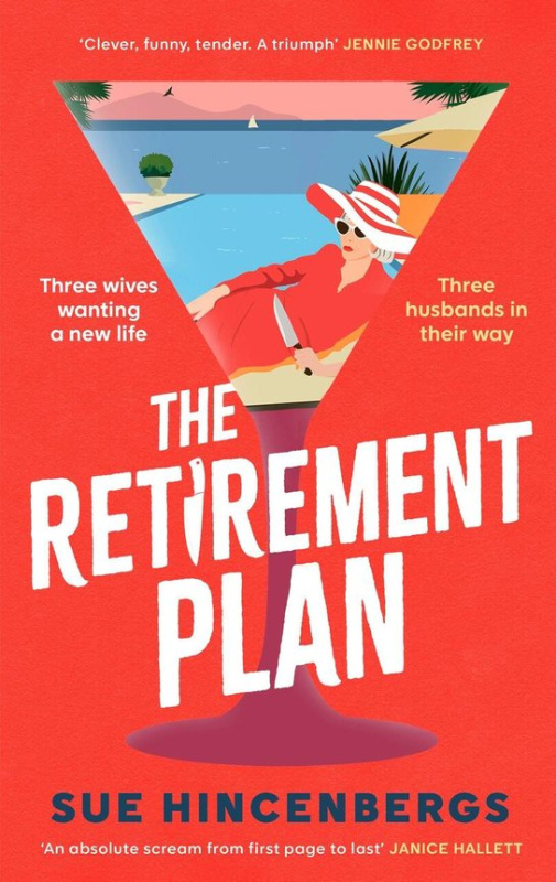 The Retirement Plan -  Sue Hincenbergs