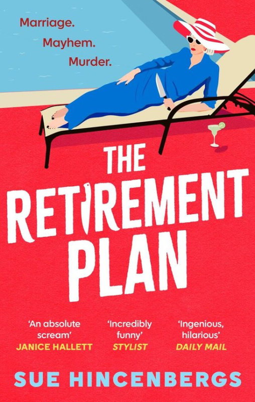 The Retirement Plan -  Sue Hincenbergs