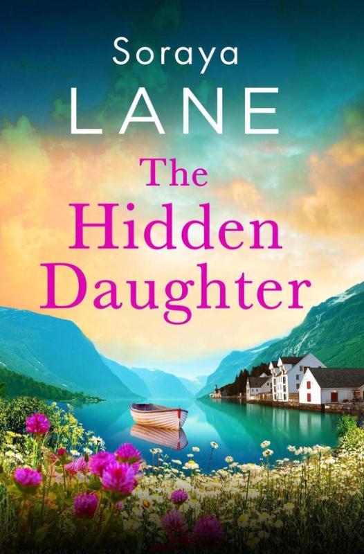 The Hidden Daughter -  Soraya M. Lane