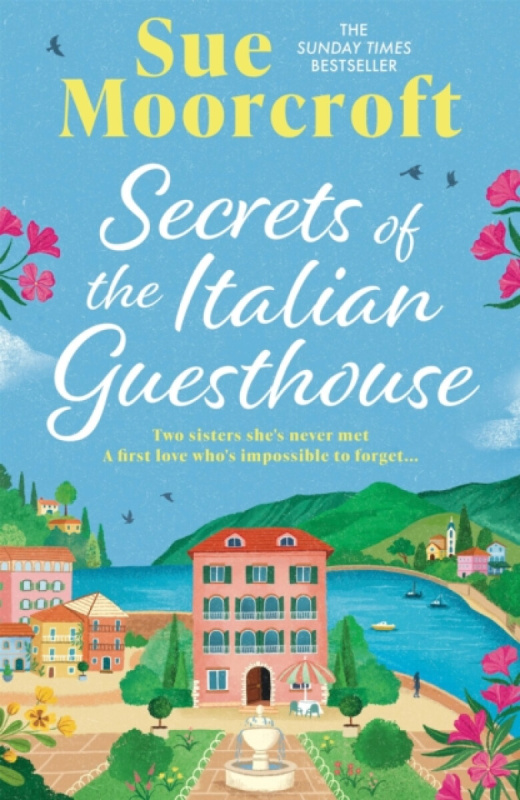 John Murray Press Secrets of the Italian Guesthouse - Moorcroft, Sue