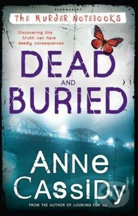 Dead and Buried - Anne Cassidy - kniha z kategorie Beletrie