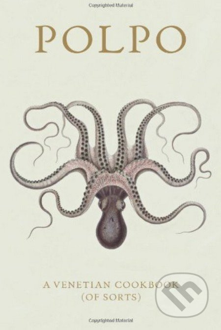 Polpo: A Venetian Cookbook (of Sorts) - Russell Norman - kniha z kategorie Odborné a naučné
