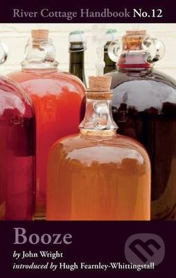 Booze (River Cottage Handbook No.12) - kniha z kategorie Podle potraviny