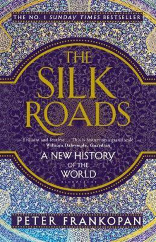 The Silk Roads (A New History of the World) - Frankopan Peter - kniha z kategorie Beletrie pro děti