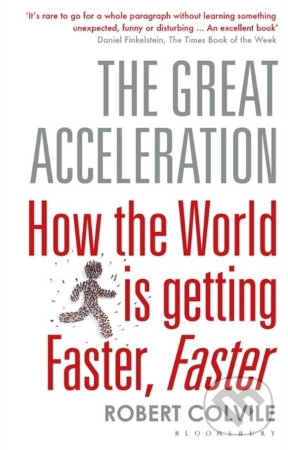 The Great Acceleration (How the World is Getting Faster, Faster) - kniha z kategorie Matematika