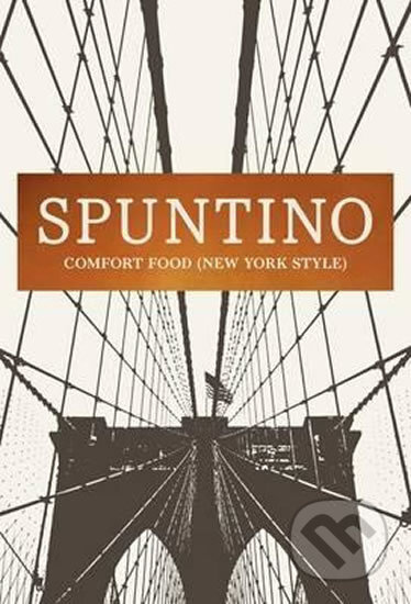 Spuntino (Comfort Food (New York Style)) - Russell Norman - kniha z kategorie Národní kuchyně