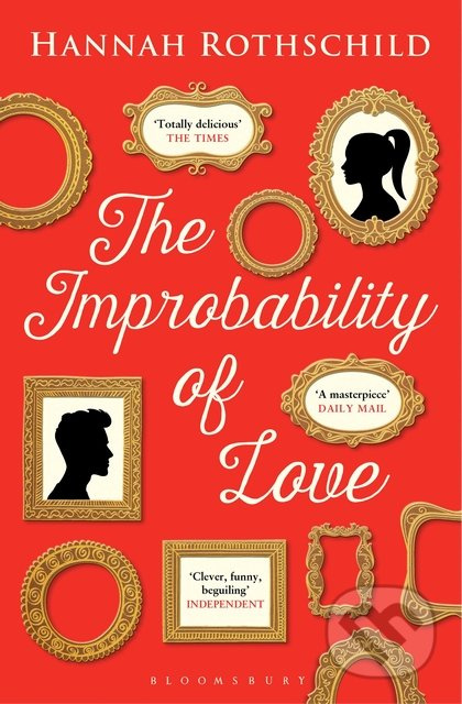 The Improbability of Love - Hannah Rothschild - kniha z kategorie Beletrie
