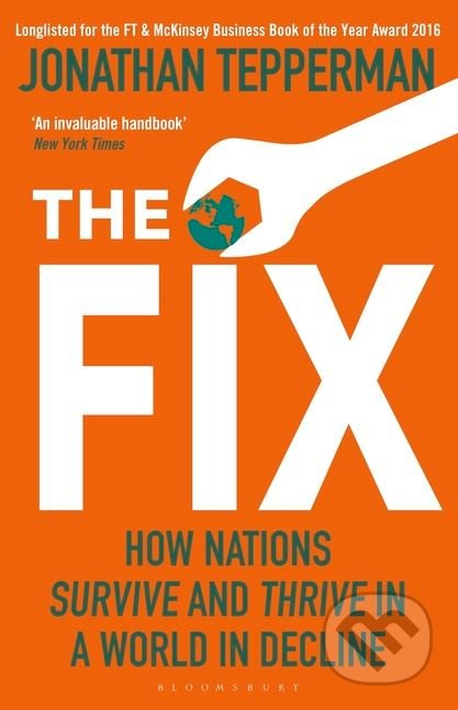 The Fix (How Nations Survive and Thrive in a World in Decline) - kniha z kategorie Podnikání
