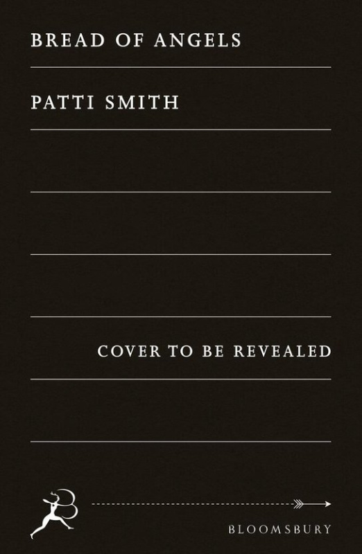 Bread of Angels - Patti Smith