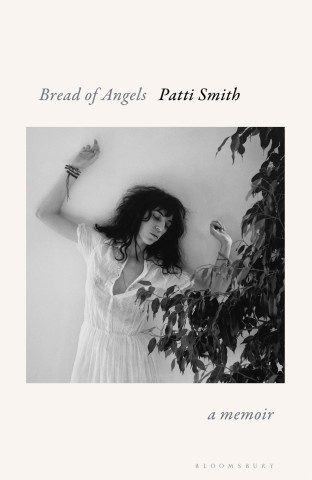 Bread of Angels - Patti Smith