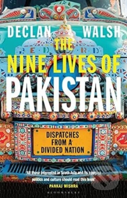 Nine Lives of Pakistan (Dispatches from a Divided Nation) - kniha z kategorie Humanitní a společenské vědy