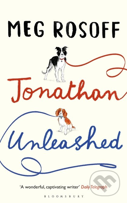 Jonathan Unleashed - Meg Rosoff - kniha z kategorie Beletrie pro děti