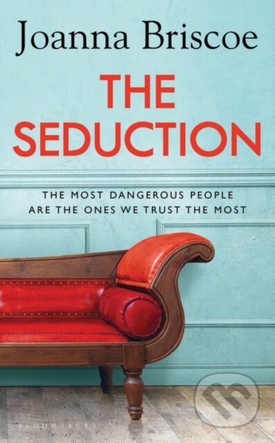 The Seduction (An addictive new story of desire and obsession) - kniha z kategorie Společenská beletrie
