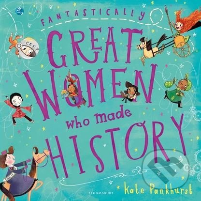 Fantastically Great Women Who Made History - Kate Pankhurst - kniha z kategorie Naučné knihy