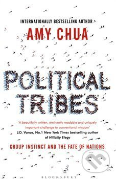 Political Tribes : Group Instinct and the Fate of Nations - kniha z kategorie Humanitní a společenské vědy