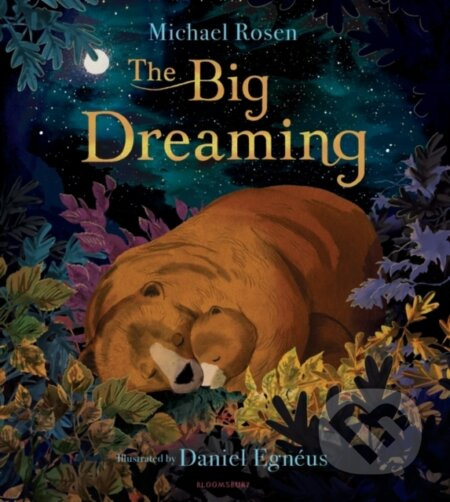The Big Dreaming - Michael Rosen - kniha z kategorie Pro děti