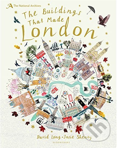 The Buildings That Made London (The National Archives) - kniha z kategorie Historie