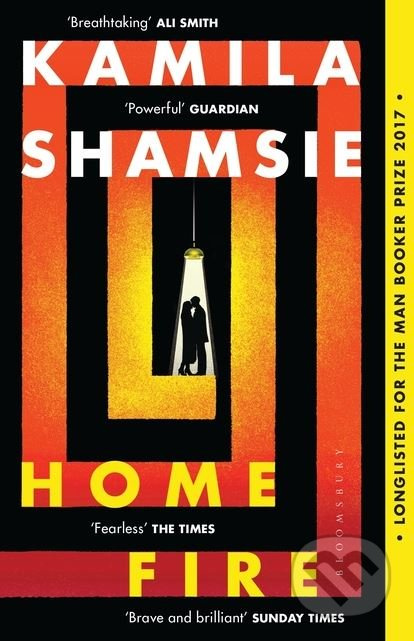 Home Fire - Kamila Shamsie - kniha z kategorie Společenská beletrie