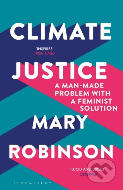 Climate Justice (A Man-Made Problem With a Feminist Solution) - kniha z kategorie Ekologie