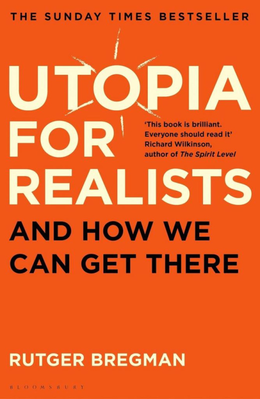 Utopia for Realists (And How We Can Get There) - Rutger Bregman - kniha z kategorie Humanitní a společenské vědy