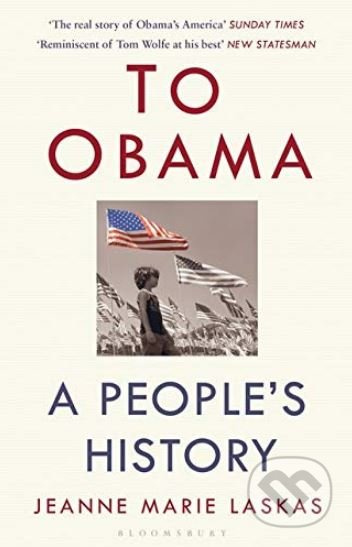 To Obama (A People's History) - Jeanne Marie Laskas - kniha z kategorie Humanitní a společenské vědy