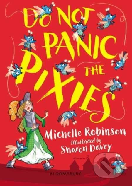 Do Not Panic the Pixies - Michelle Robinson, Sharon Davey (Ilustrátor) - kniha z kategorie Fantasy