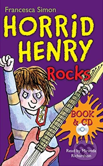 Horrid Henry Rocks - Francesca Simon, Tony Ross (ilustrátor) - kniha z kategorie Beletria