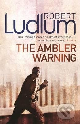 The Ambler Warning - Robert Ludlum - kniha z kategorie Thrillery