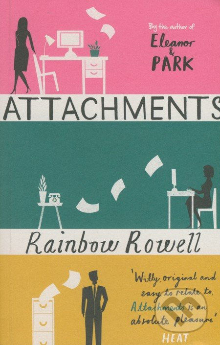 Attachments - Rainbow Rowell - kniha z kategorie Společenská beletrie