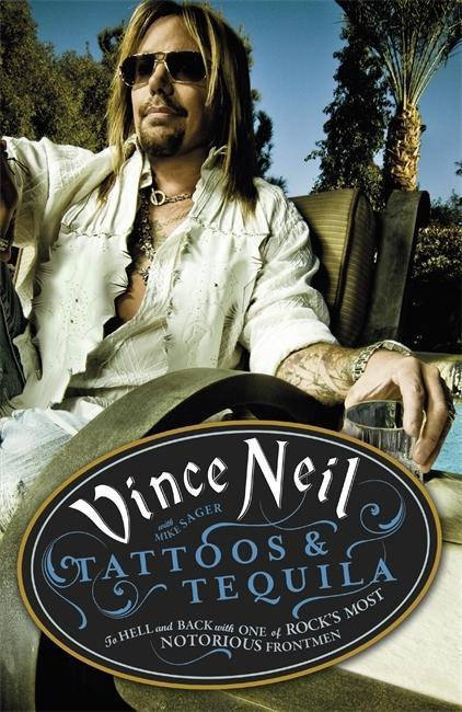 Tattoos & Tequila (To Hell and Back With One Of Rock's Most Notorious Frontmen) - kniha z kategorie Životopisy