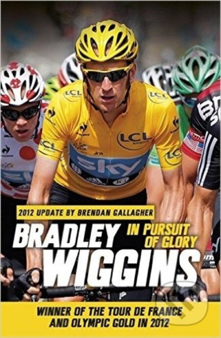 In Pursuit of Glory - Bradley Wiggins - kniha z kategorie Individuální sporty