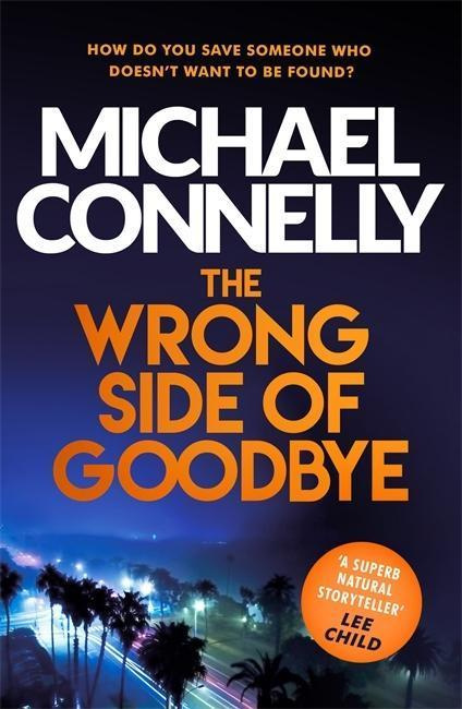 The Wrong Side of Goodbye - Michael Connelly - kniha z kategorie Detektivky