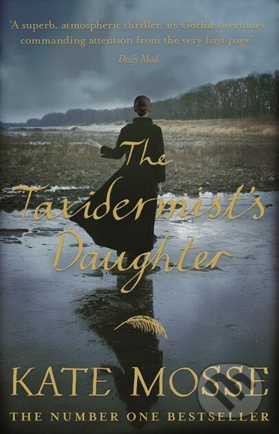 The Taxidermist's Daughter - Kate Mosse - kniha z kategorie Beletrie