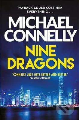 Nine Dragons - Michael Connelly - kniha z kategorie Detektivky, thrillery a horory
