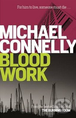 Blood Work - Michael Connelly - kniha z kategorie Detektivky, thrillery a horory