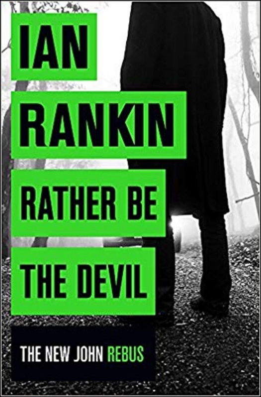 Rather be the Devil - Ian Rankin