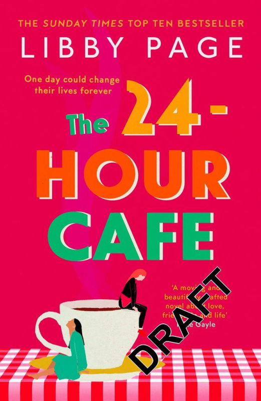 The 24-Hour Cafe (An uplifting story of friendship, hope and following your dreams from the top ten bestseller) - kniha z kategorie Společenská…