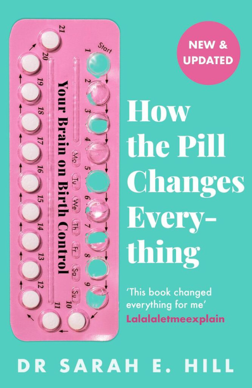 How the Pill Changes Everything (Your Brain on Birth Control) - kniha z kategorie Humanitní a společenské vědy