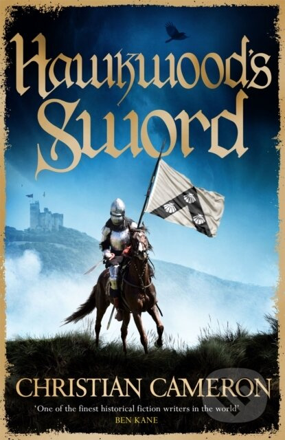 Hawkwood's Sword - Christian Cameron - kniha z kategorie Společenská beletrie