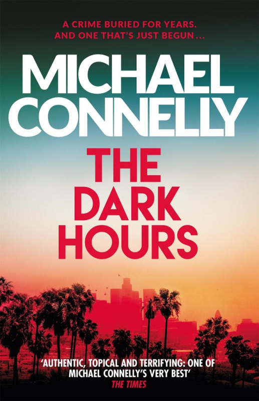 The Dark Hours - Michael Connelly - kniha z kategorie Detektivky, thrillery a horory
